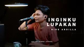 INGINKU LUPAKAN - NIKE ARDILLA | Adlani Rambe (Cover)