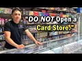 The Grim Reality of Owning a Card Store