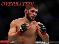 WHY KHABIB IS THE MOST OVERRATED FIGHTER OF ALL TIME