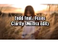 Download Lagu Zedd feat. Foxes - Clarity (Muffoxx Edit) (BASS BOOSTED)