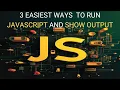 Run JavaScript and Show Output in 3 Simple Ways Using Bun Node js and HTML Script Tags