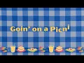 Goin' On a Picnic