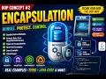 Encapsulation in OOP Explained Types of Encapsulation Java Getters Setters OOP Tutorial