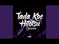 TADA KOE HITOTSU