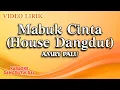 Download Lagu Amry Palu - Mabuk Cinta House Dangdut (Official Video Lirik)