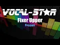 Frozen - Fixer Upper | With Lyrics HD Vocal-Star Karaoke 4K