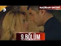 Download Lagu Haziran Gecesi 9. Bölüm - Full Bölüm