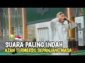 Download Lagu ADZAN MAGRIB TERMERDU, KOMPILASI NADA PALING MERDU SEPANJANG MASA😭🇲🇨