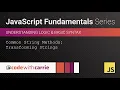 Common String Methods Transforming Strings JavaScript Fundamentals Series