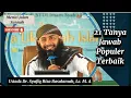 Download Lagu 21 Tanya Jawab Populer Terbaik  Ustadz Syafiq Riza Basalamah