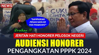 🔴HASIL AUDIENSI HONORER PENYELESAIAN PENGANGKATAN PPPK 2024 TAHAP 1 DAN TAHAP 2