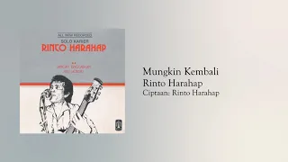 Download Rinto Harahap - Mungkinkah Kembali (Official Audio) MP3