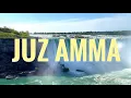 Download Lagu Beautiful Quran Recitation of Juz Amma by Sheikh Abdur Rahman As Sudais | Juz 30