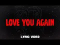 Lagu Chase Matthew - Love You Again (Official Lyric Video)