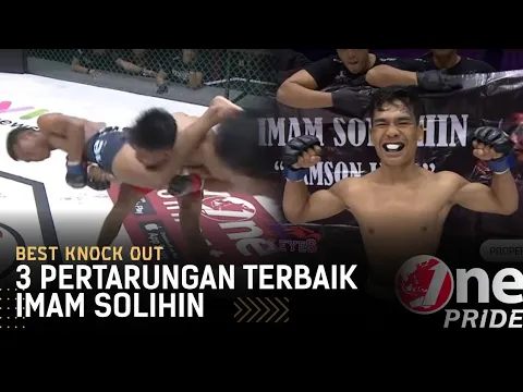 'Samson Jawa' Beraksi! ? 3 Pertarungan Terbaik Imam Solihin || Best Knock Out One Pride MMA