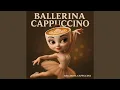 Download Lagu Ballerina Cappuccino