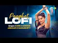 Download Lagu Panghat - LoFi | Sunny Leone | Kanika Kapoor | Shaarib \u0026 Toshi | Arindam C | Sachin G