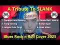 Download Lagu Kompilasi Jangan Dulu Pergi | SLANK | Blues Rock N Roll Cover Lagu 2025