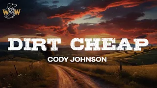 Cody Johnson - Dirt Cheap