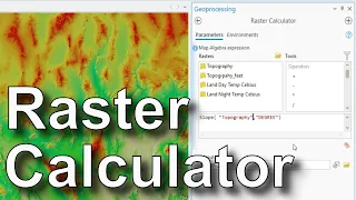 Raster Calculator in ArcGIS Pro - Faster Cleaner Raster Analysis
