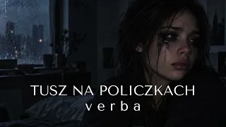 Verba - Tusz na policzkach