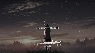 SIA Unstoppable Slowed Reverb Lyrics 