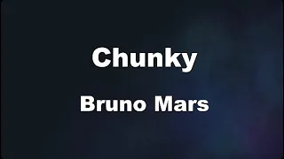 Karaoke♬ Chunky - Bruno Mars 【No Guide Melody】 Instrumental