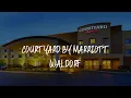 Courtyard by Marriott Waldorf Review - Waldorf United States of America