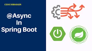 Async in Spring Boot Code Debugger