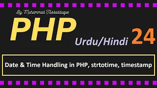 Date and Time Functions in PHP Timestamp strtotime PHP Tutorial for beginners in Hindi Urdu