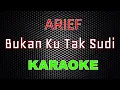 Download Lagu Arief - Bukan Ku Tak Sudi [Karaoke] | LMusical