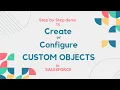 Create or Configure Custom Objects in Salesforce Step by Step Object Configuration Options