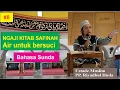 Download Lagu Ngaji Kitab Kuning Safinah (Safinatun Najah )  Bahasa Sunda Pasal 8 Air Untuk Bersuci Dalam Islam