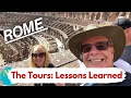 Rome Guided Tours Exposed The Best Worst Options for Adult Travelers