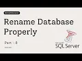 08 How to Rename a Database in SQL Server Step-by-Step Tutorial