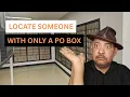 How to Locate Someone With a PO Box as Address
