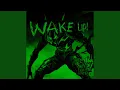 Download Lagu WAKE UP! Sped Up