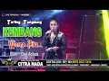 Download Lagu KEMBANG WARNA PITU ~ TENGDUNG // CITRA NADA LIVE DESA TENGGULI (DK.KRIKIL) // TANJUNG - BREBES