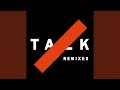 Talk (7 Skies Remix)