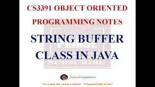STRINGBUFFER CLASS IN JAVA NOTES CS3391 OBJECT ORIENTED PROGRAMMING NOTES 2021 REGULATION CSE