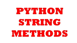 Python String Methods Part 1
