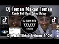 Download Lagu DJ TEMAN MAKAN TEMAN REMIX FULL BASS SOUND Rdkey VIRAL TIKTOK TERBARU 2024