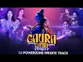 Download Lagu GAURA GAURI  ||  TRAP REMIX ||  DJ POWER ZONE PRIVATE TRACK 