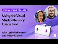 Using the Visual Studio Memory Usage Tool