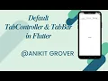 DefaultTabController TabBar and TabBarView widgets in
