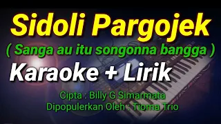 Download SIDOLI PARGOJEK KARAOKE LIRIK | LAGU BATAK POPULER MP3