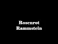 Rammtein  Rosenrot lyrics