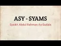 Download Lagu Syaikh Abdul Rahman As-Sudais 91 Surah Asy-Syams