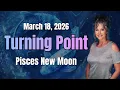 A Soul Turning Point - Pisces New Moon March 18 2026