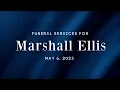 Funeral Service for Marshall Ellis